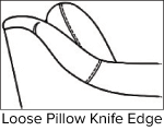 Loose Pillow Knife Edge